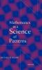 Mathematics as a Science of Patterns