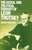 Social and Political Thought of Leon Trotsky
