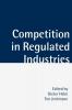 Competition in Regulated Industries