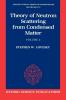 Theory of Neutron Scattering from Condensed Matter