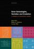 Gene Genealogies Variation and Evolution