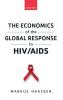Economics of the Global Response to Hiv/AIDS