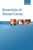 ESSENTIALS OF DENTAL CARIES 4E P