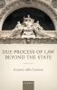 Due Process of Law Beyond the State