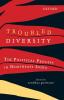 TROUBLED DIVERSITY