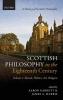 Scottish Philosophy in the Eighteenth Century