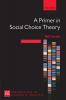 A PRIMER IN SOCIAL CHOICE THEORY REVISED EDITION
