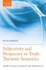 Subjectivity and Perspective in Truth-Theoretic Semantics