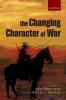 Changing Character of War