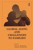 Global Aging and Challenges to Families