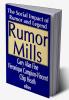 Rumor Mills