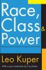 Race Class and Power
