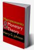 Macroeconomics and Monetary Theory