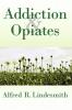 Addiction & Opiates