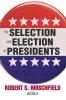 Selection and Election of Presidents