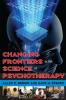 Changing Frontiers in the Science of Psychotherapy