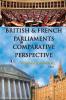 British and French Parliaments in Comparative Perspective