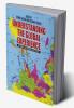 Understanding the Global Experience