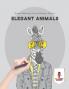 Elegant Animals