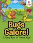 Bugs Galore!
