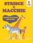 Strisce E Macchie
