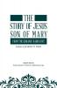 story of Jesus son of Mary from the Quranic narrative
