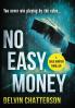 No Easy Money