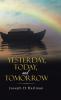 Yesterday Today and Tomorrow