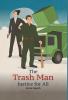 Trash Man Justice for All