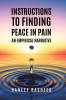 Instructions to Finding Peace in Pain
