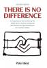 There Is No Difference