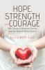 Hope Strength and Courage