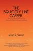 Squiggly Line Career
