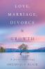Love Marriage Divorce & Growth