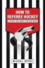 How to Referee Hockey