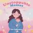 Unstoppable Mamas