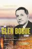 Glen Bogue Story