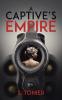 Captive's Empire