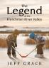 Legend of the Frenchman River Valley