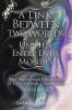 Link Between Two Worlds / Un Lien Entre Deux Mondes