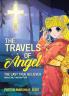 Travels of Angel the Last True Believer