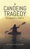 Canoeing Tragedy in Canada's North