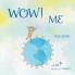 Wow! Me