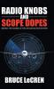 Radio Knobs and Scope Dopes