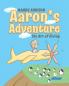 Aaron's Adventure