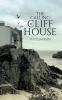 Calling of Cliff House