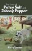 Story of Patsy Salt and Johnny Pepper