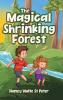 Magical Shrinking Forest