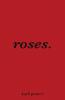 roses.