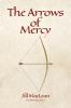 Arrows of Mercy